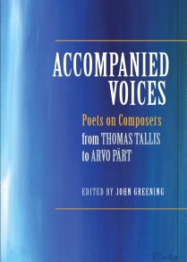 Accompanied Voices by John Greening