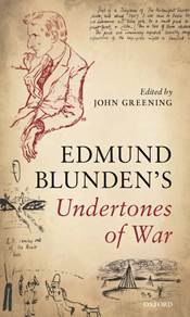 Undertones of War by Edmund Blunden and John Greening
